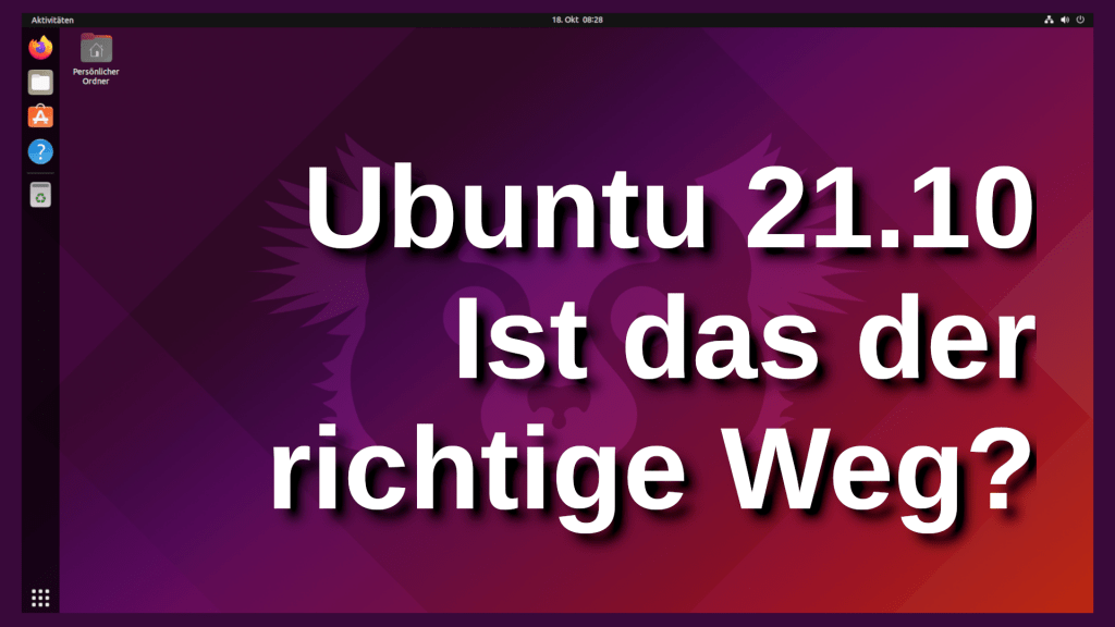 Ubuntu-21-10 Impish Indri - Firefox nur noch als Snap